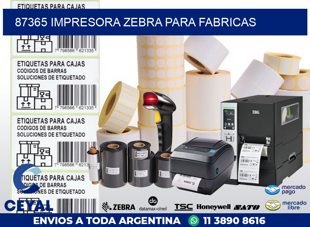 87365 IMPRESORA ZEBRA PARA FABRICAS