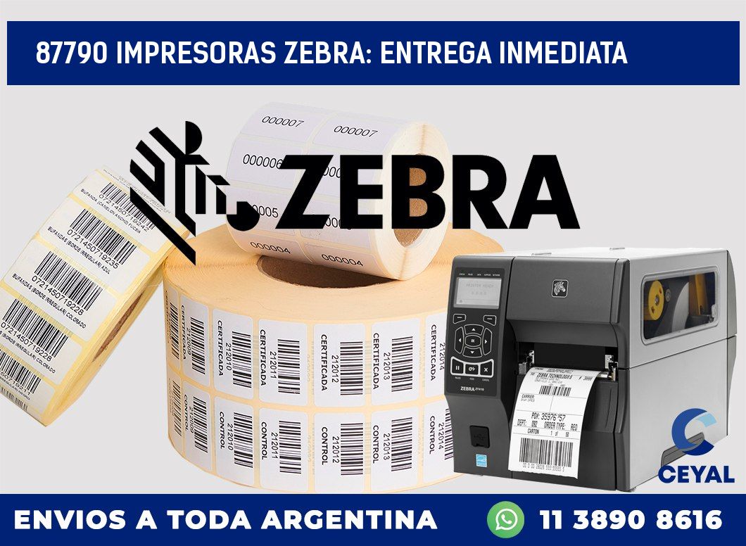 87790 IMPRESORAS ZEBRA: ENTREGA INMEDIATA