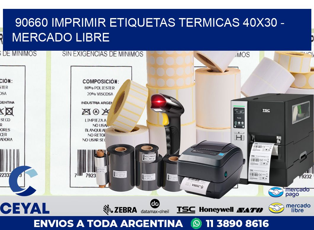 90660 IMPRIMIR ETIQUETAS TERMICAS 40X30 - MERCADO LIBRE