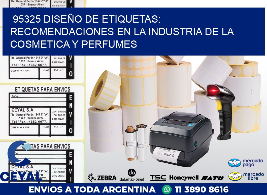 95325 DISEÑO DE ETIQUETAS: RECOMENDACIONES EN LA INDUSTRIA DE LA COSMETICA Y PERFUMES