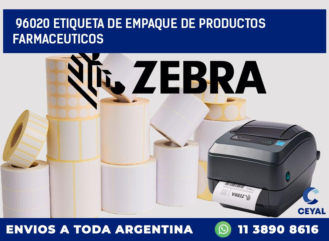 96020 ETIQUETA DE EMPAQUE DE PRODUCTOS FARMACEUTICOS