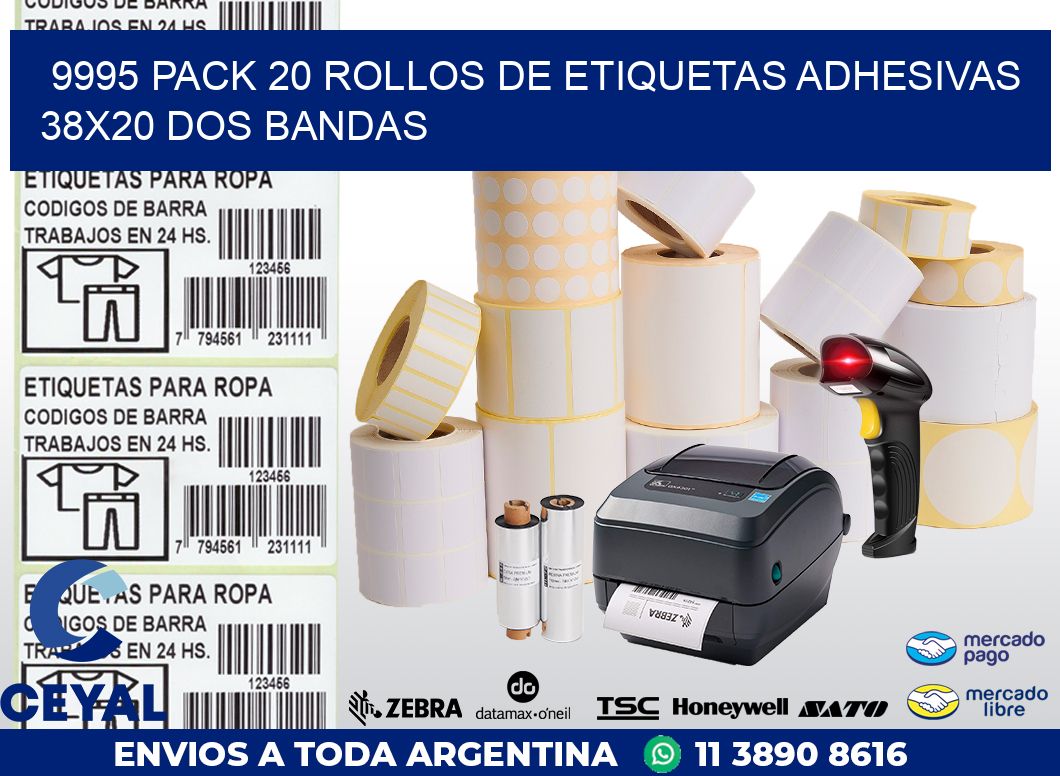 9995 PACK 20 ROLLOS DE ETIQUETAS ADHESIVAS 38X20 DOS BANDAS