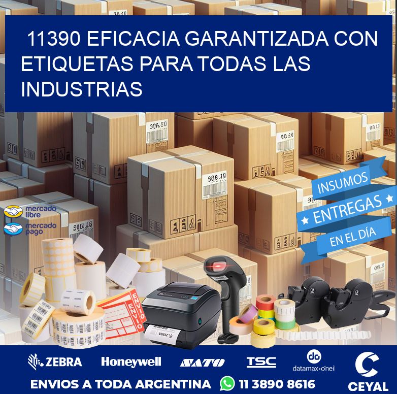11390 EFICACIA GARANTIZADA CON ETIQUETAS PARA TODAS LAS INDUSTRIAS