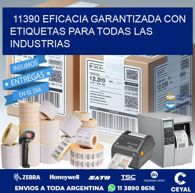 11390 EFICACIA GARANTIZADA CON ETIQUETAS PARA TODAS LAS INDUSTRIAS