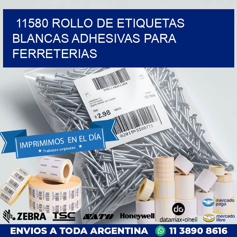 11580 ROLLO DE ETIQUETAS BLANCAS ADHESIVAS PARA FERRETERIAS