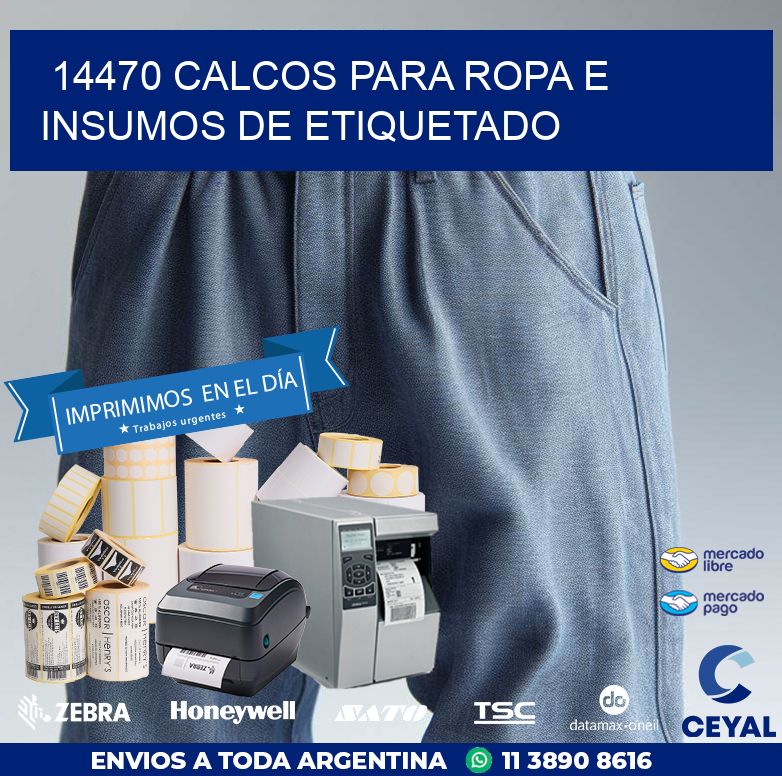 14470 CALCOS PARA ROPA E INSUMOS DE ETIQUETADO