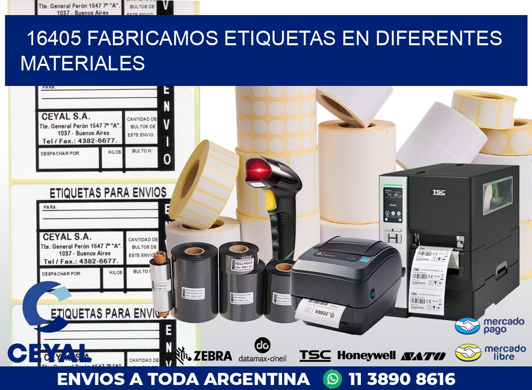 16405 FABRICAMOS ETIQUETAS EN DIFERENTES MATERIALES