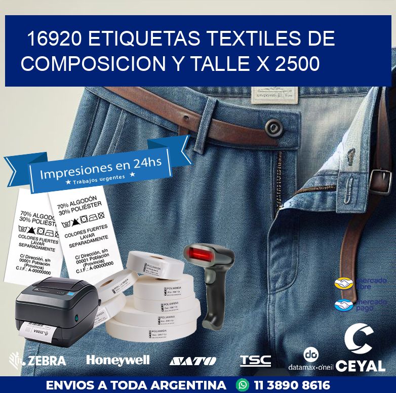 16920 ETIQUETAS TEXTILES DE COMPOSICION Y TALLE X 2500