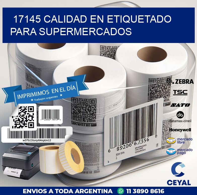 17145 CALIDAD EN ETIQUETADO PARA SUPERMERCADOS