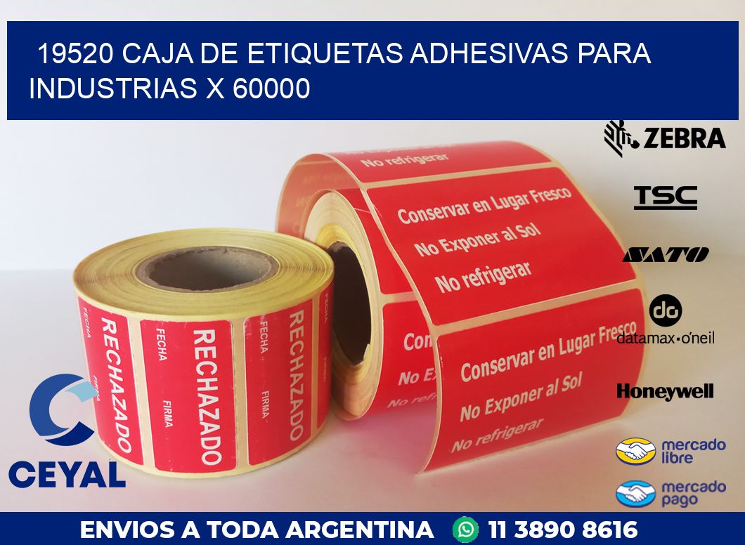 19520 CAJA DE ETIQUETAS ADHESIVAS PARA INDUSTRIAS X 60000