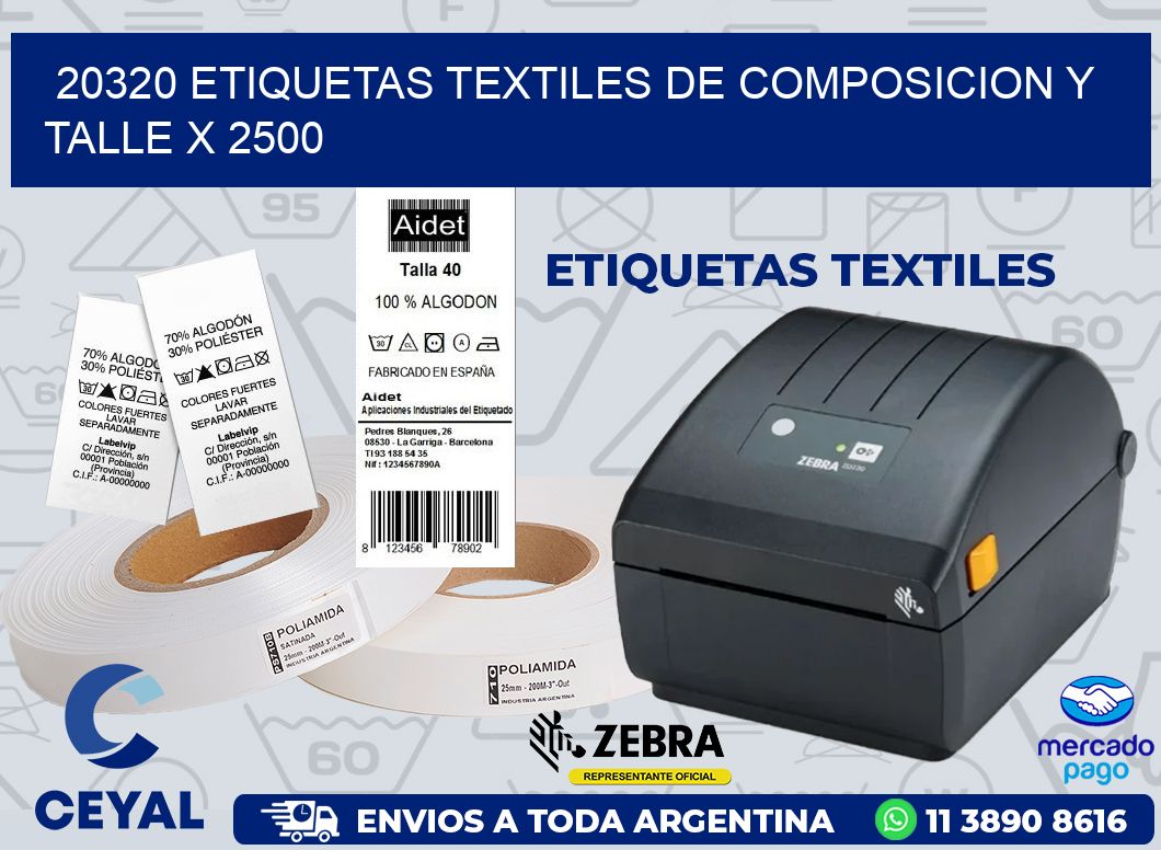 20320 ETIQUETAS TEXTILES DE COMPOSICION Y TALLE X 2500