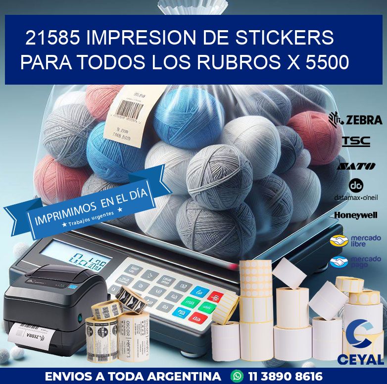 21585 IMPRESION DE STICKERS PARA TODOS LOS RUBROS X 5500