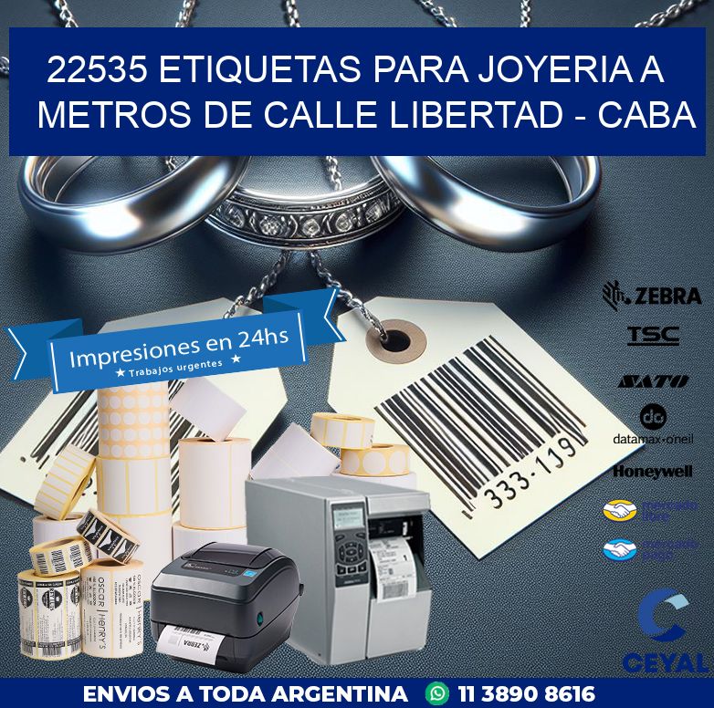 22535 ETIQUETAS PARA JOYERIA A METROS DE CALLE LIBERTAD – CABA