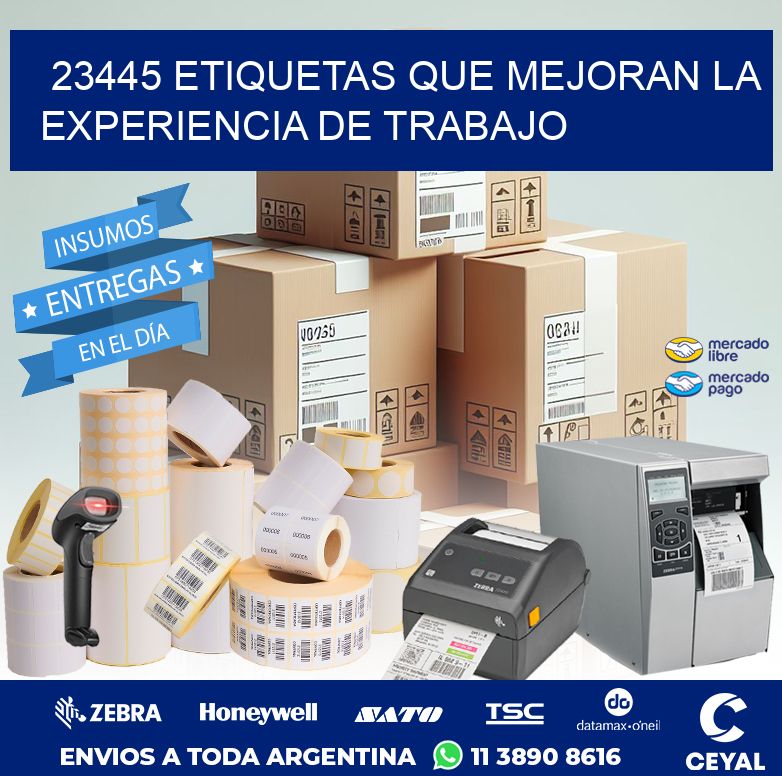 23445 ETIQUETAS QUE MEJORAN LA EXPERIENCIA DE TRABAJO