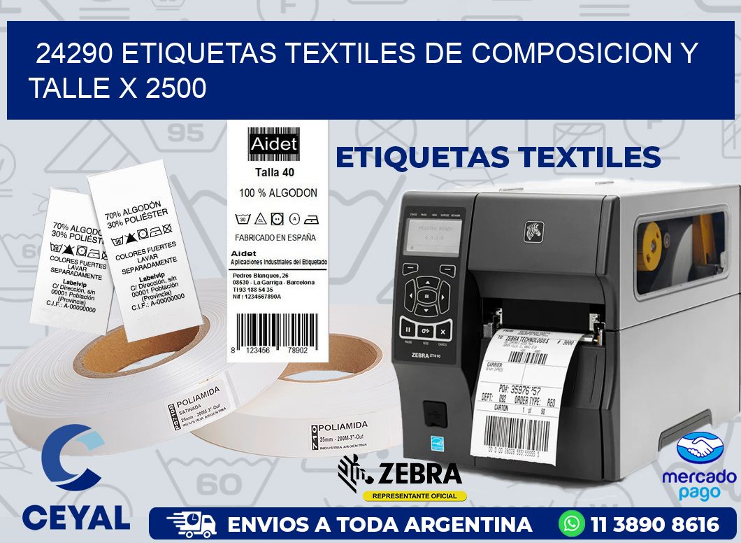 24290 ETIQUETAS TEXTILES DE COMPOSICION Y TALLE X 2500