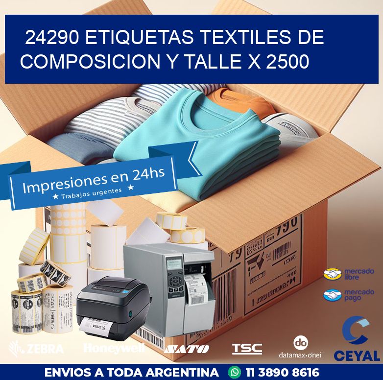 24290 ETIQUETAS TEXTILES DE COMPOSICION Y TALLE X 2500