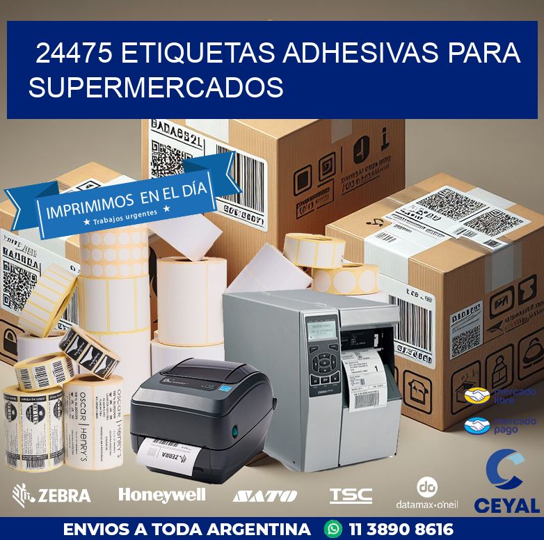24475 ETIQUETAS ADHESIVAS PARA SUPERMERCADOS