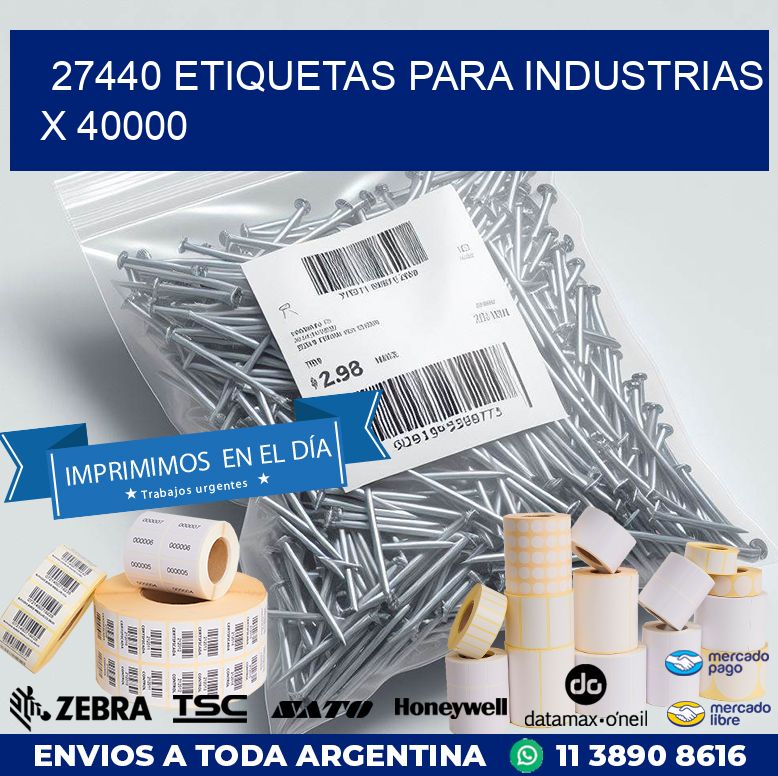 27440 ETIQUETAS PARA INDUSTRIAS X 40000