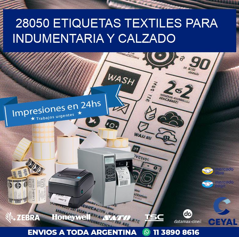 28050 ETIQUETAS TEXTILES PARA INDUMENTARIA Y CALZADO