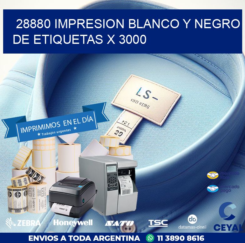28880 IMPRESION BLANCO Y NEGRO DE ETIQUETAS X 3000