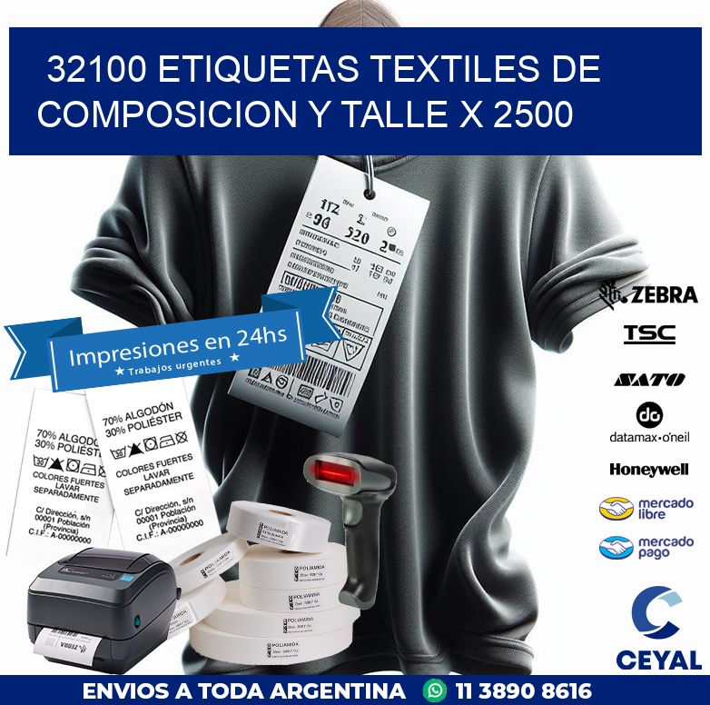 32100 ETIQUETAS TEXTILES DE COMPOSICION Y TALLE X 2500