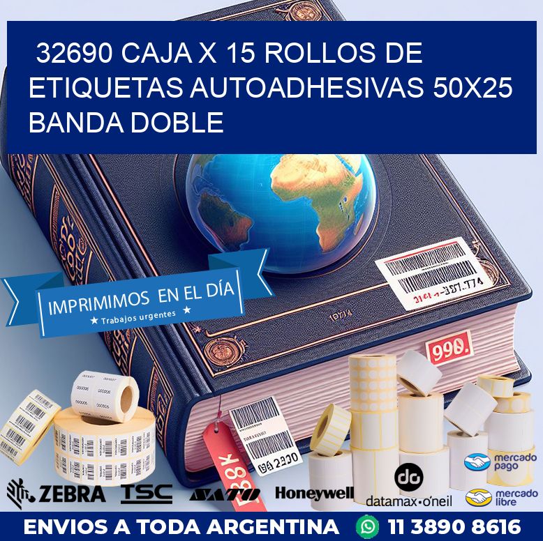 32690 CAJA X 15 ROLLOS DE ETIQUETAS AUTOADHESIVAS 50X25 BANDA DOBLE
