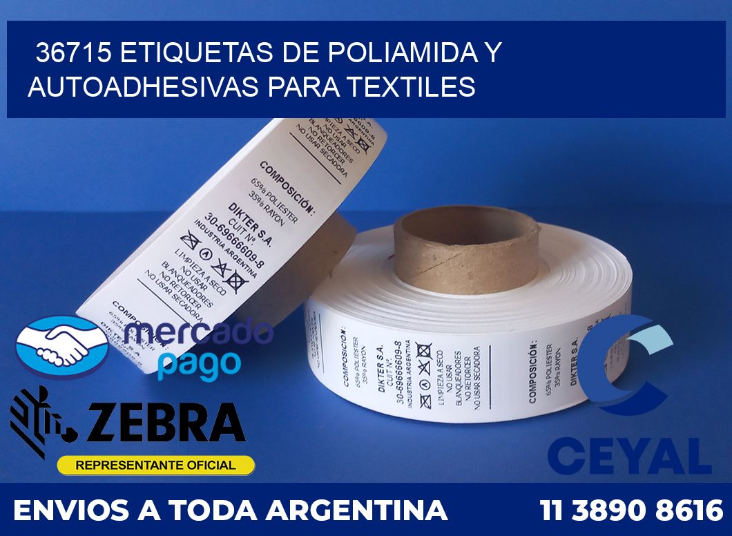 36715 ETIQUETAS DE POLIAMIDA Y AUTOADHESIVAS PARA TEXTILES