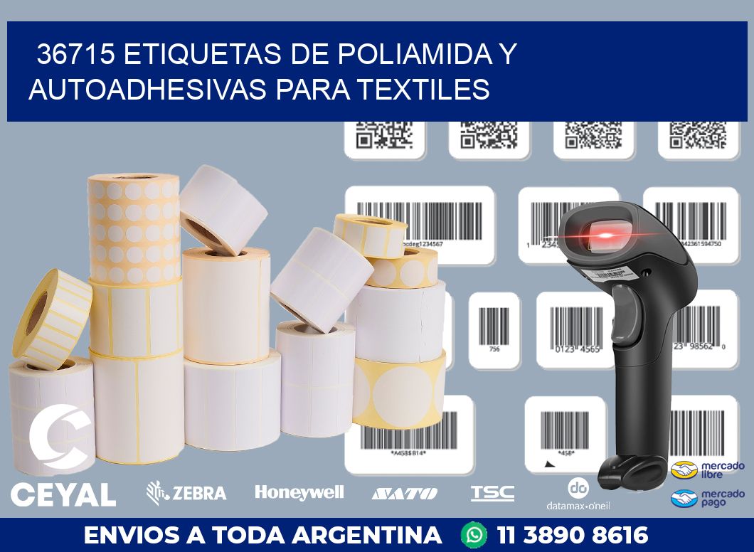 36715 ETIQUETAS DE POLIAMIDA Y AUTOADHESIVAS PARA TEXTILES