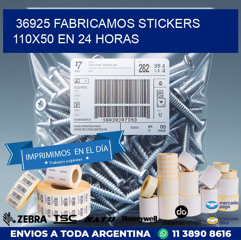 36925 FABRICAMOS STICKERS 110X50 EN 24 HORAS