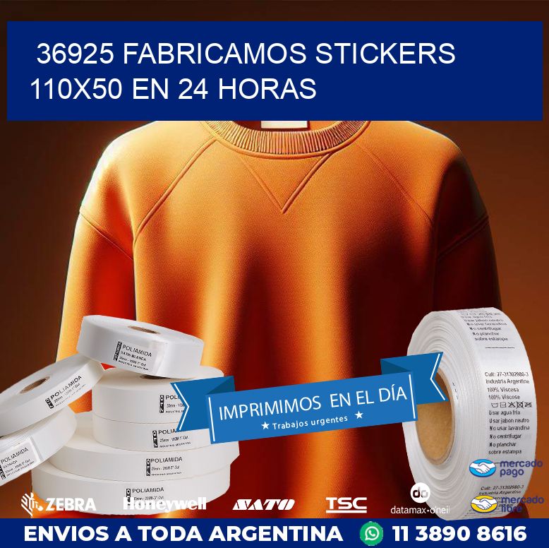 36925 FABRICAMOS STICKERS 110X50 EN 24 HORAS