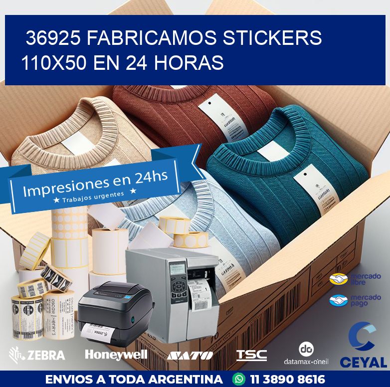 36925 FABRICAMOS STICKERS 110X50 EN 24 HORAS
