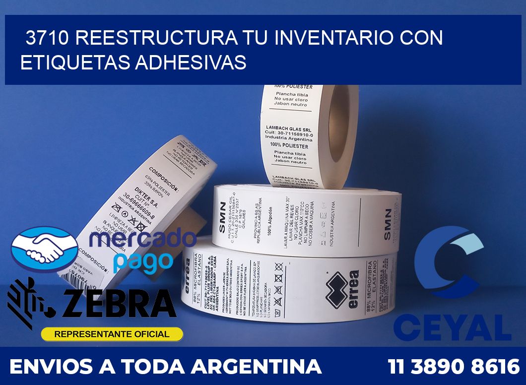 3710 REESTRUCTURA TU INVENTARIO CON ETIQUETAS ADHESIVAS