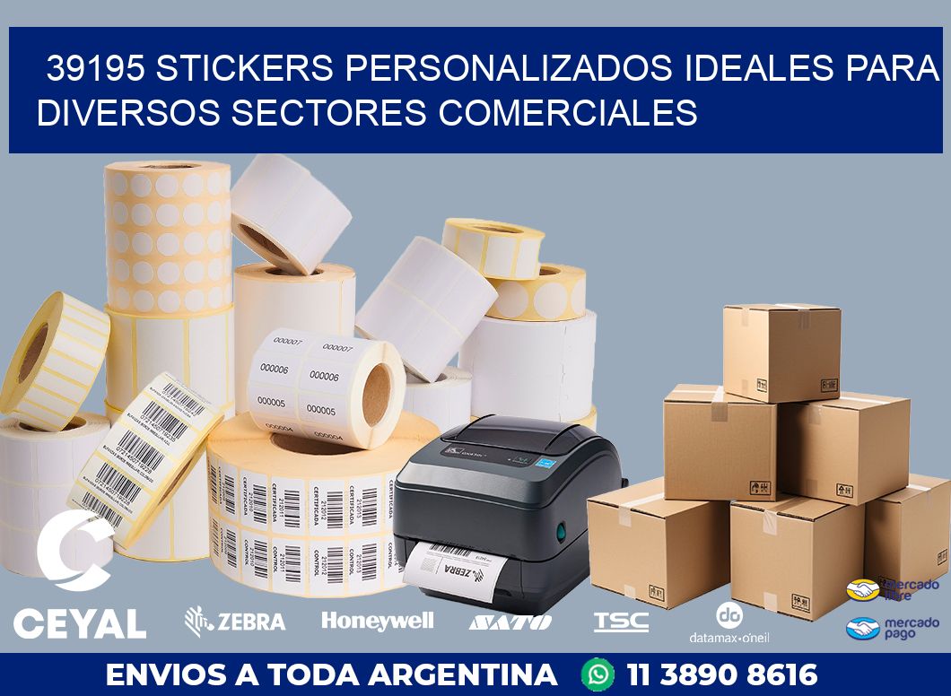 39195 STICKERS PERSONALIZADOS IDEALES PARA DIVERSOS SECTORES COMERCIALES
