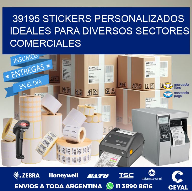 39195 STICKERS PERSONALIZADOS IDEALES PARA DIVERSOS SECTORES COMERCIALES