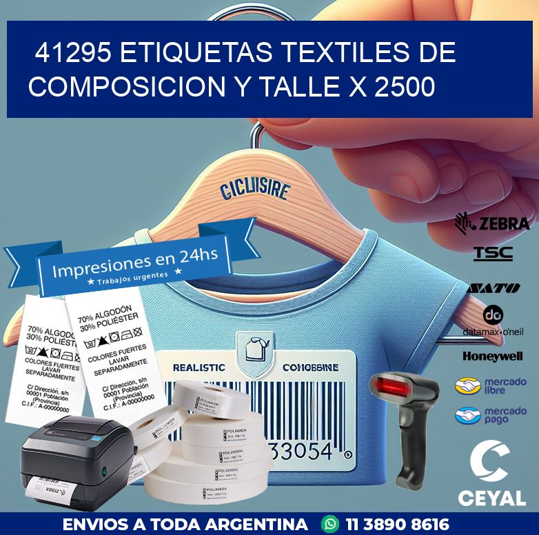 41295 ETIQUETAS TEXTILES DE COMPOSICION Y TALLE X 2500
