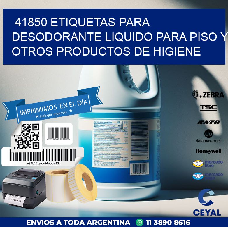 41850 ETIQUETAS PARA DESODORANTE LIQUIDO PARA PISO Y OTROS PRODUCTOS DE HIGIENE