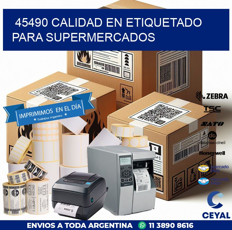 45490 CALIDAD EN ETIQUETADO PARA SUPERMERCADOS