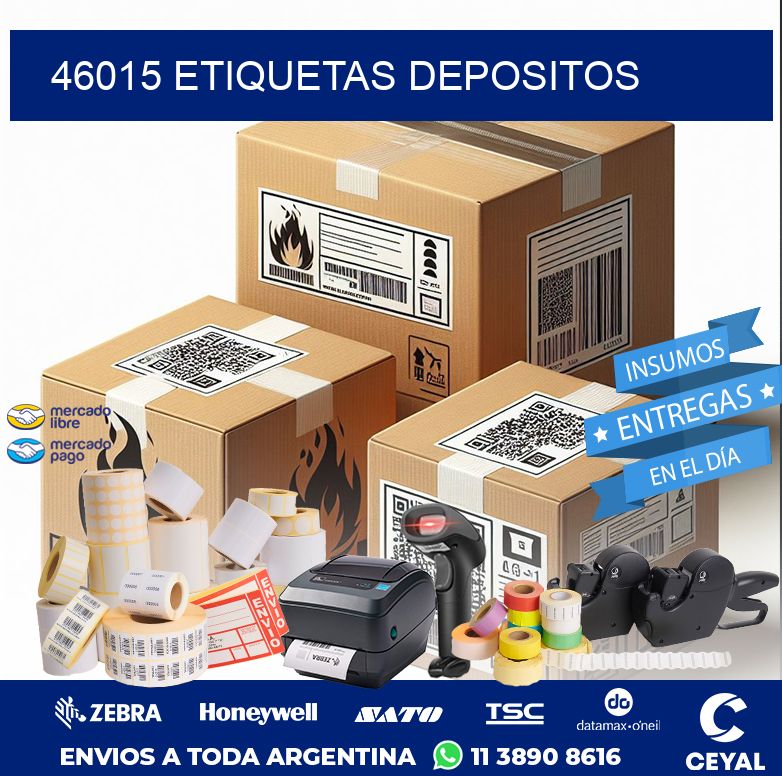 46015 ETIQUETAS DEPOSITOS
