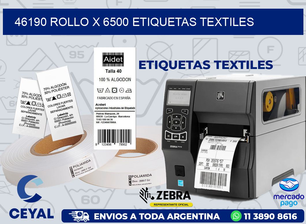 46190 ROLLO X 6500 ETIQUETAS TEXTILES
