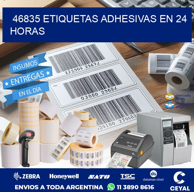 46835 ETIQUETAS ADHESIVAS EN 24 HORAS