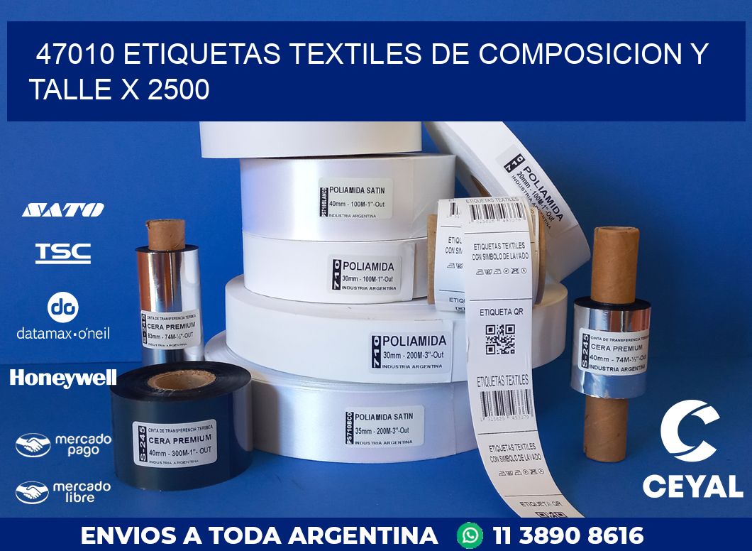 47010 ETIQUETAS TEXTILES DE COMPOSICION Y TALLE X 2500