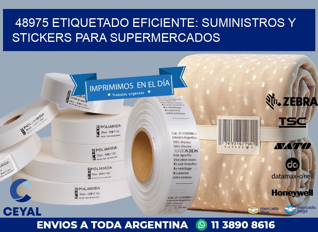 48975 ETIQUETADO EFICIENTE: SUMINISTROS Y STICKERS PARA SUPERMERCADOS