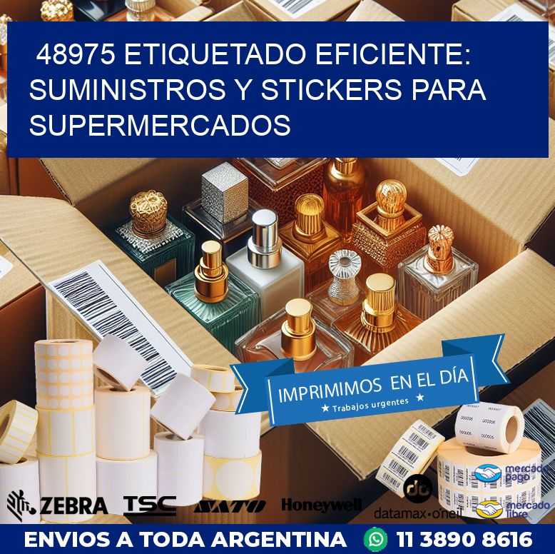 48975 ETIQUETADO EFICIENTE: SUMINISTROS Y STICKERS PARA SUPERMERCADOS