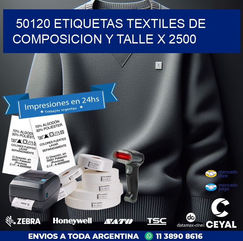 50120 ETIQUETAS TEXTILES DE COMPOSICION Y TALLE X 2500