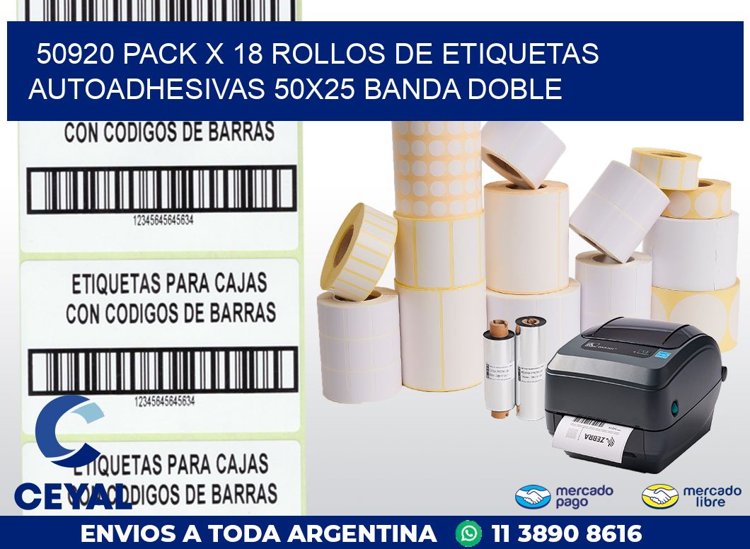 50920 PACK X 18 ROLLOS DE ETIQUETAS AUTOADHESIVAS 50X25 BANDA DOBLE