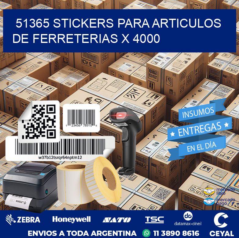 51365 STICKERS PARA ARTICULOS DE FERRETERIAS X 4000