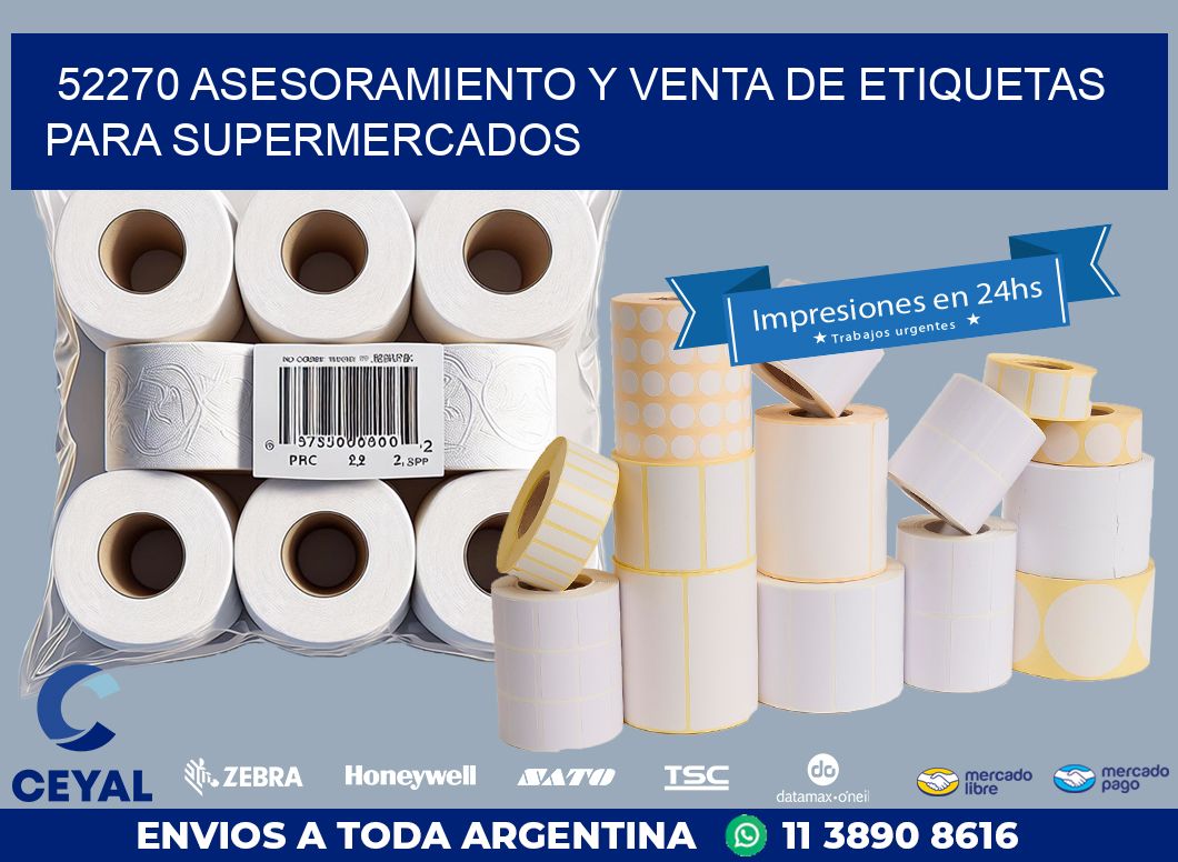 52270 ASESORAMIENTO Y VENTA DE ETIQUETAS PARA SUPERMERCADOS
