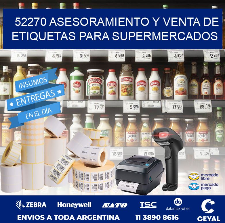 52270 ASESORAMIENTO Y VENTA DE ETIQUETAS PARA SUPERMERCADOS