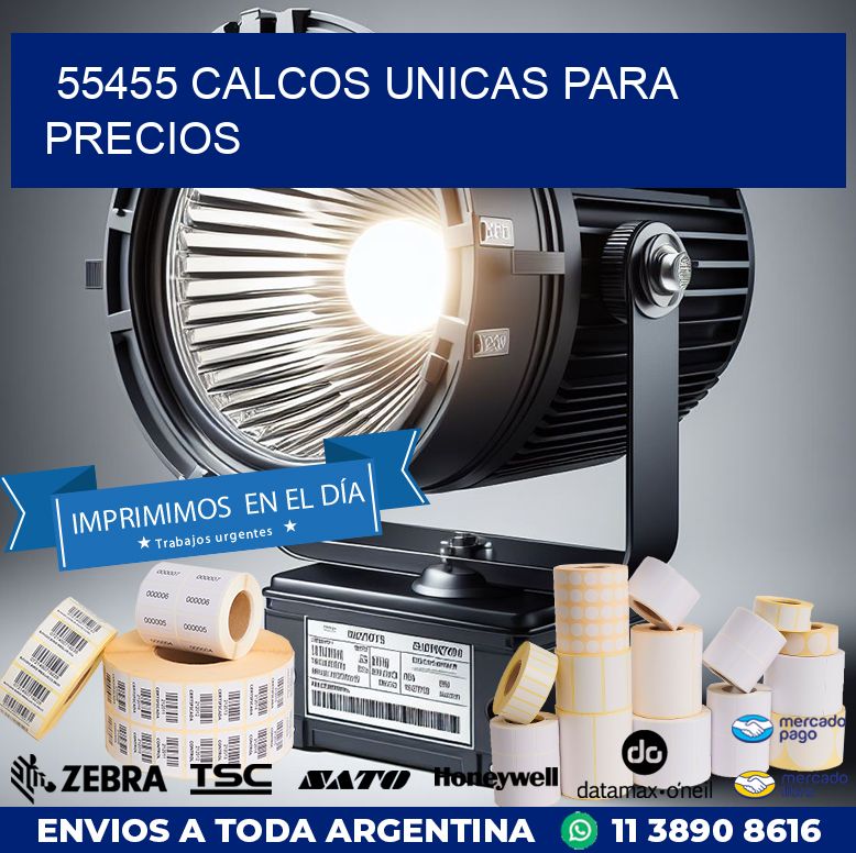 55455 CALCOS UNICAS PARA PRECIOS