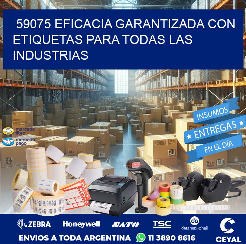 59075 EFICACIA GARANTIZADA CON ETIQUETAS PARA TODAS LAS INDUSTRIAS